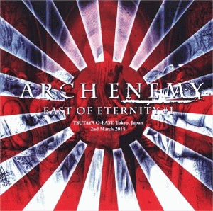 Arch Enemy : East of Eternity #1